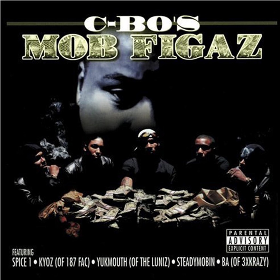 Mob Figaz - C-Bo's Mob Figaz